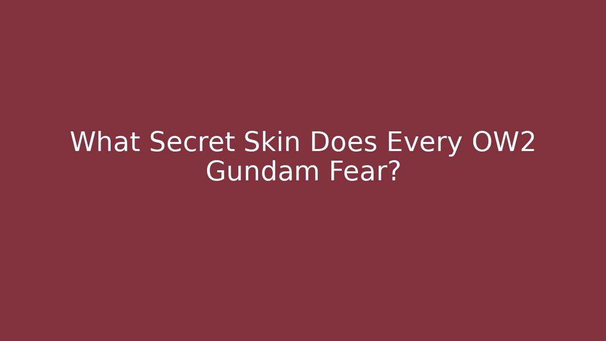 What Secret Skin Does Every OW2 Gundam Fear?