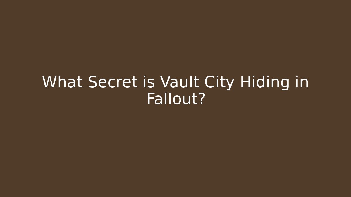 What Secret is Vault City Hiding in Fallout?