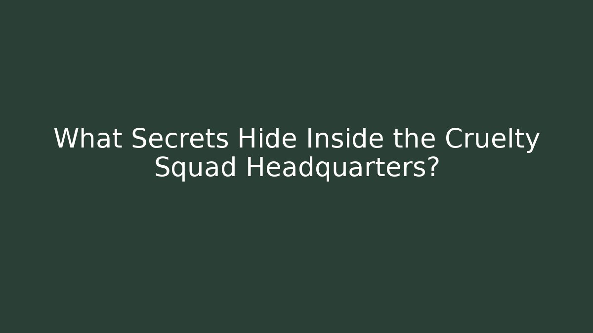 What Secrets Hide Inside the Cruelty Squad Headquarters?