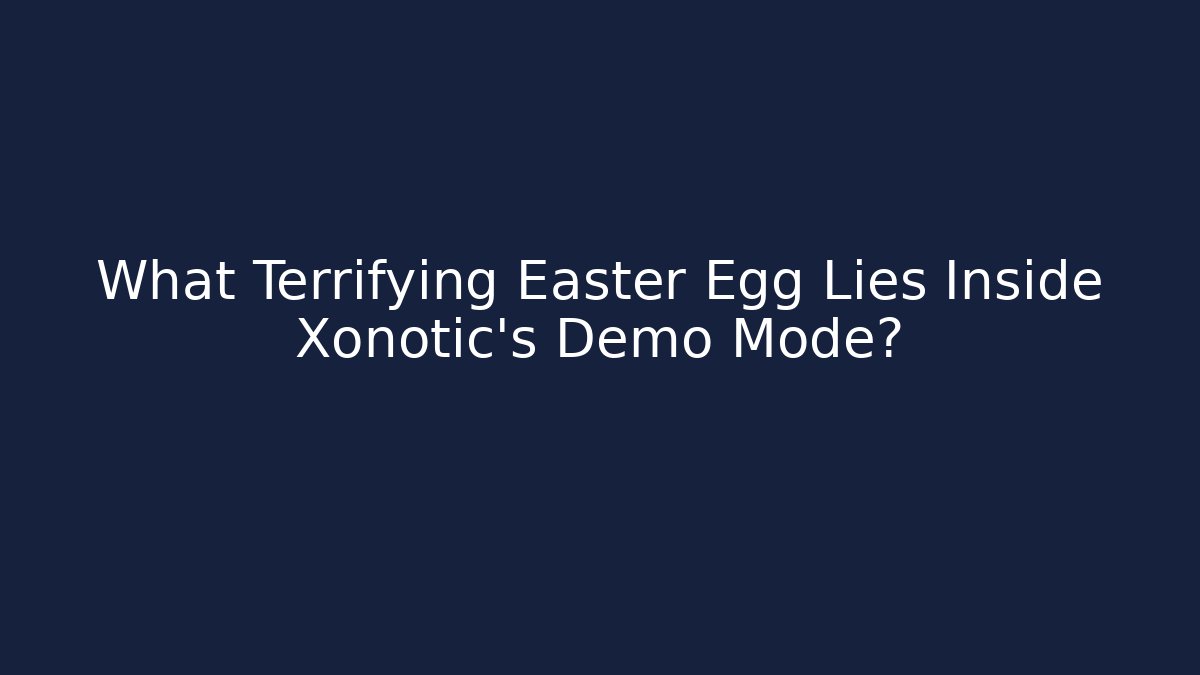 What Terrifying Easter Egg Lies Inside Xonotic's Demo Mode? - Create More Assets