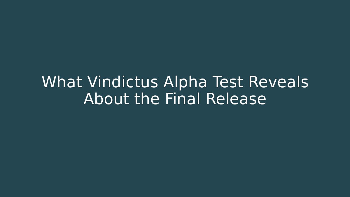 What Vindictus Alpha Test Reveals About the Final Release