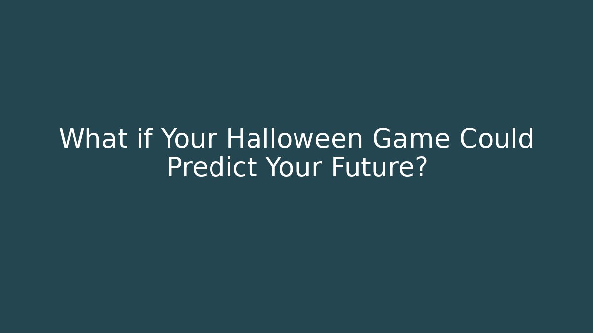 What if Your Halloween Game Could Predict Your Future? - Create More Assets