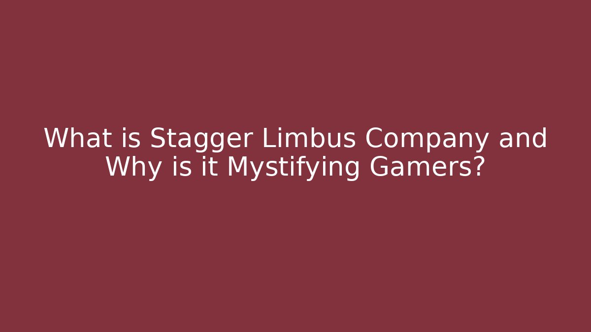 What is Stagger Limbus Company and Why is it Mystifying Gamers?