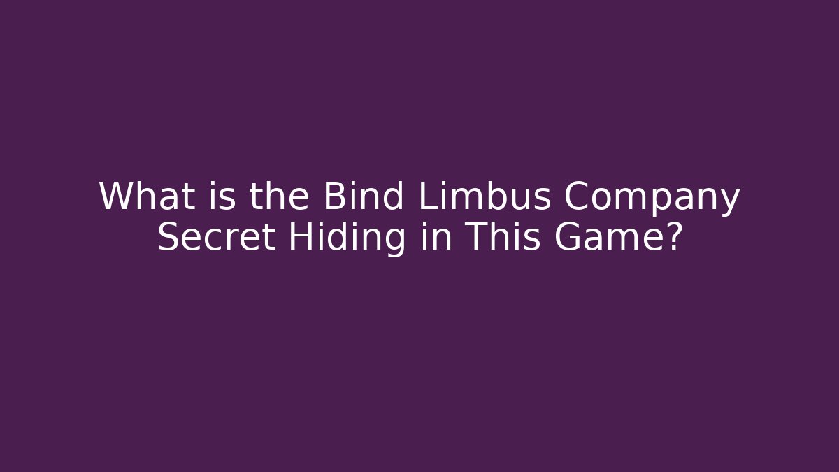 What is the Bind Limbus Company Secret Hiding in This Game?
