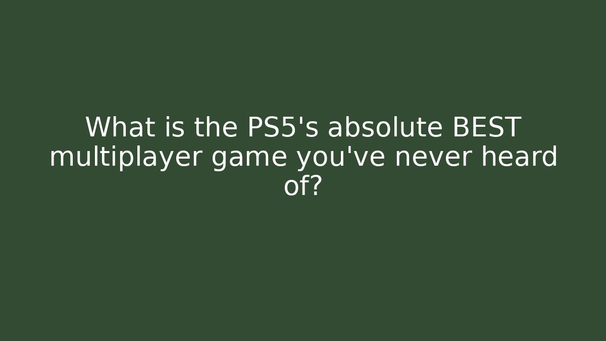 What is the PS5's absolute BEST multiplayer game you've never heard of?
