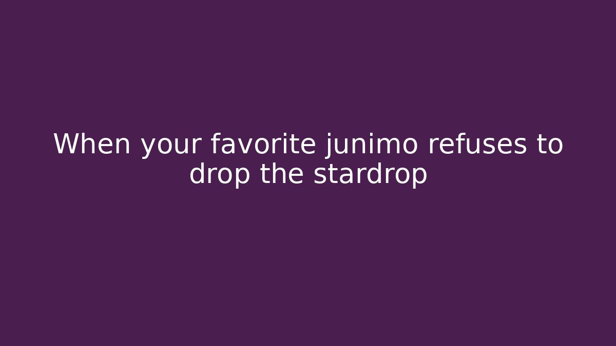 When your favorite junimo refuses to drop the stardrop - Create More Assets