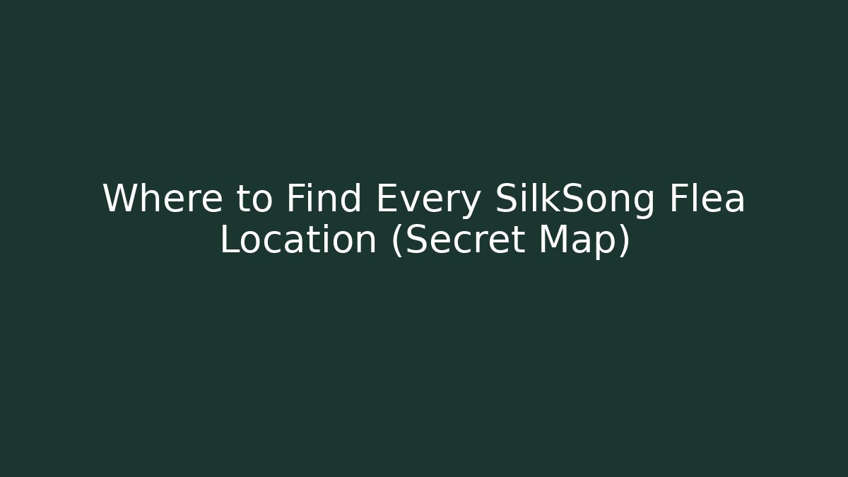 Where to Find Every SilkSong Flea Location (Secret Map)