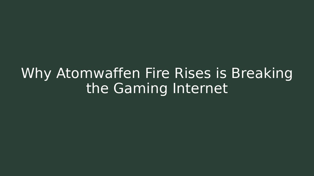 Why Atomwaffen Fire Rises is Breaking the Gaming Internet