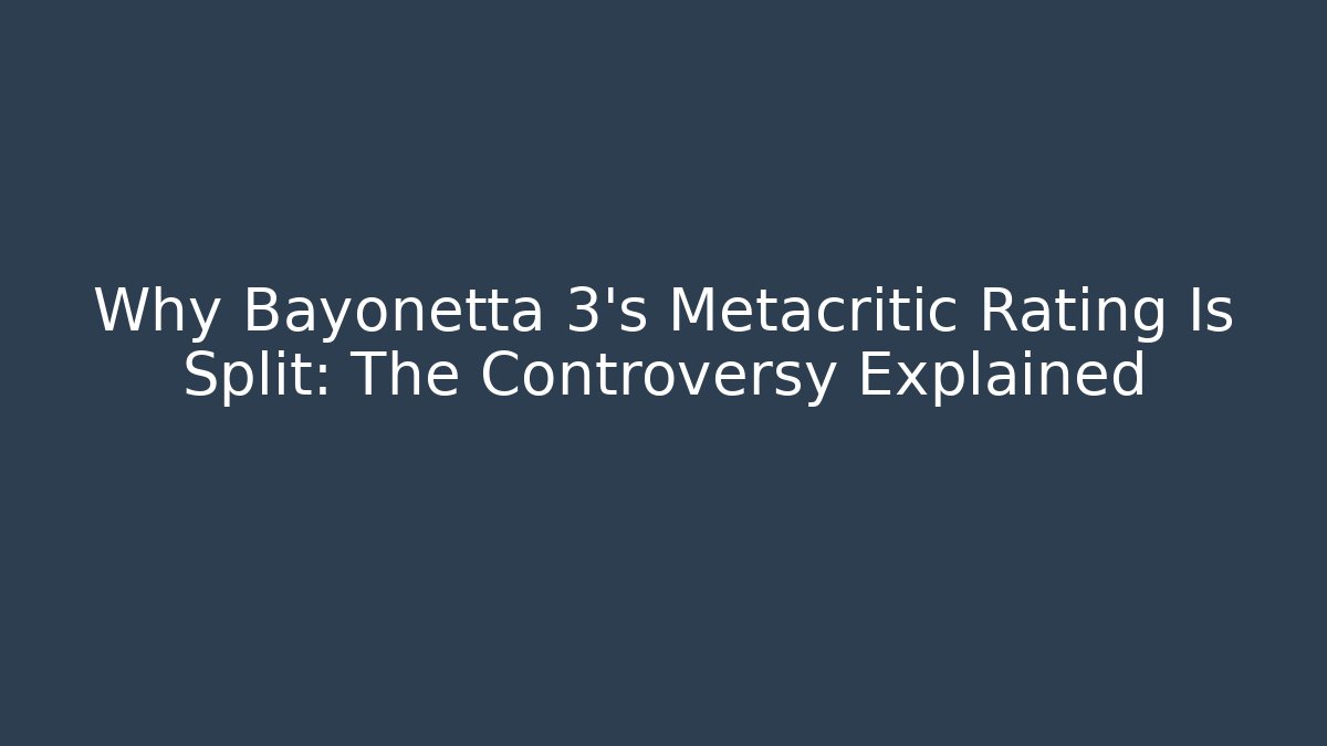 Why Bayonetta 3’s Metacritic Rating Is Split: The Controversy Explained