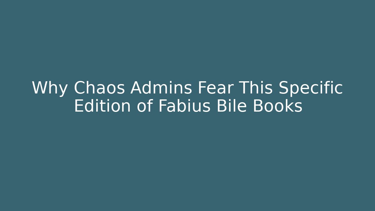 Why Chaos Admins Fear This Specific Edition of Fabius Bile Books