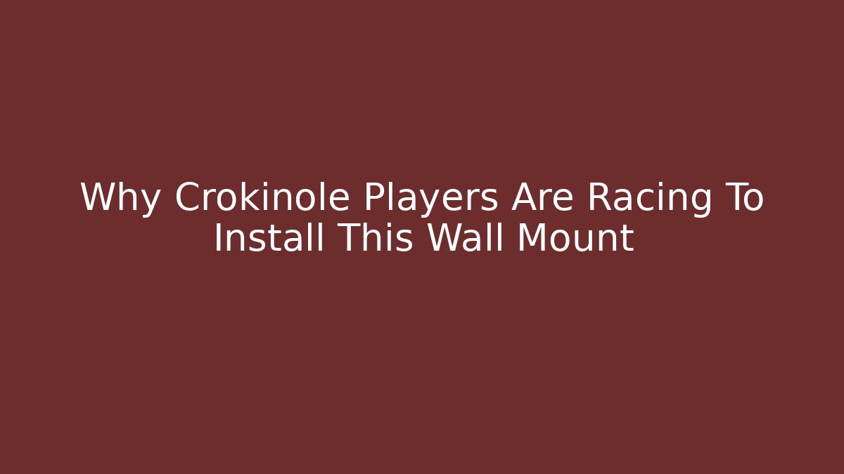 Why Crokinole Players Are Racing To Install This Wall Mount