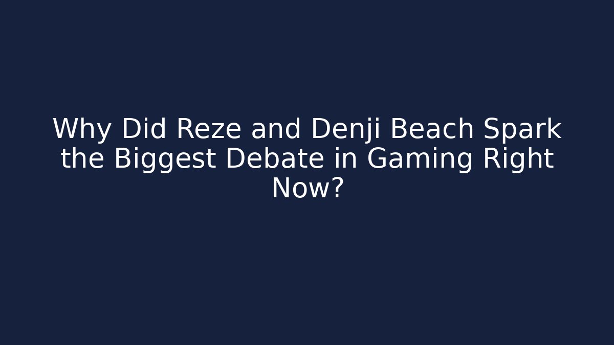 Why Did Reze and Denji Beach Spark the Biggest Debate in Gaming Right Now?
