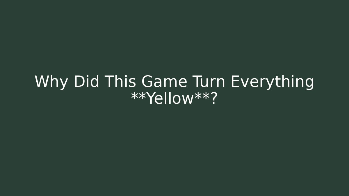 Why Did This Game Turn Everything **Yellow**? - Create More Assets
