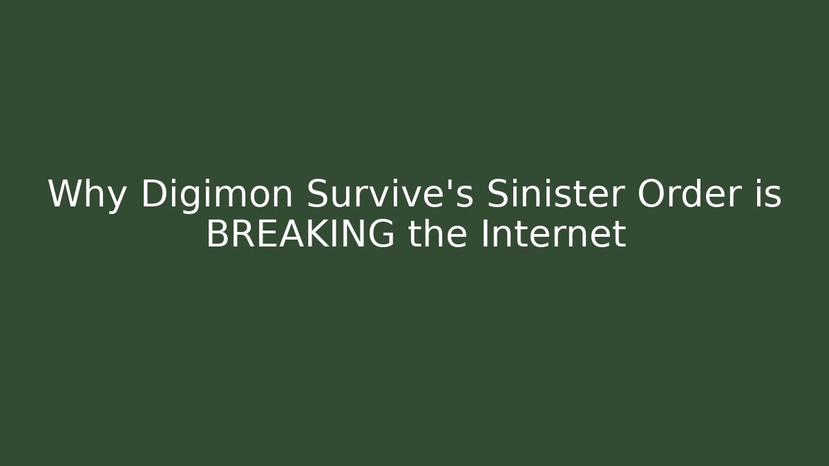 Why Digimon Survive's Sinister Order is BREAKING the Internet