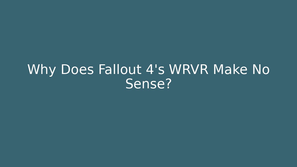 wrvr fallout 4