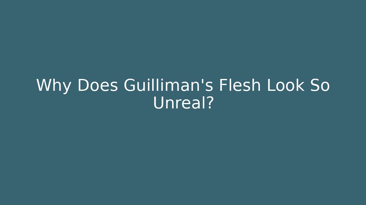 Why Does Guilliman's Flesh Look So Unreal?