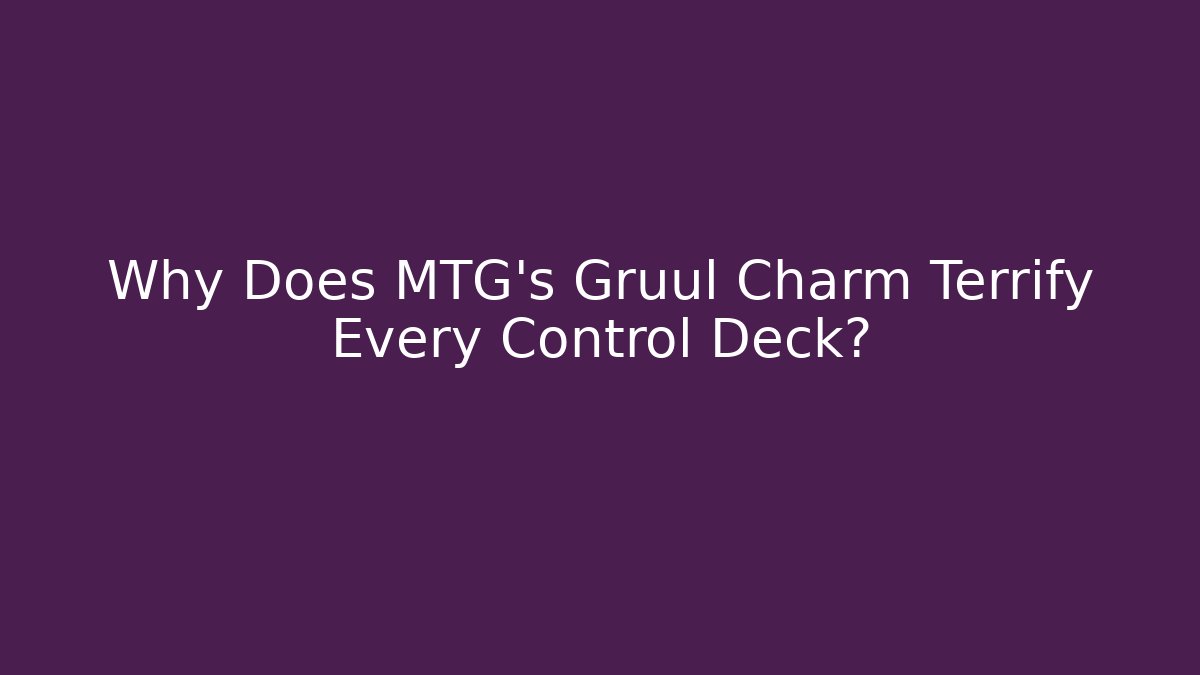 Why Does MTG's Gruul Charm Terrify Every Control Deck?