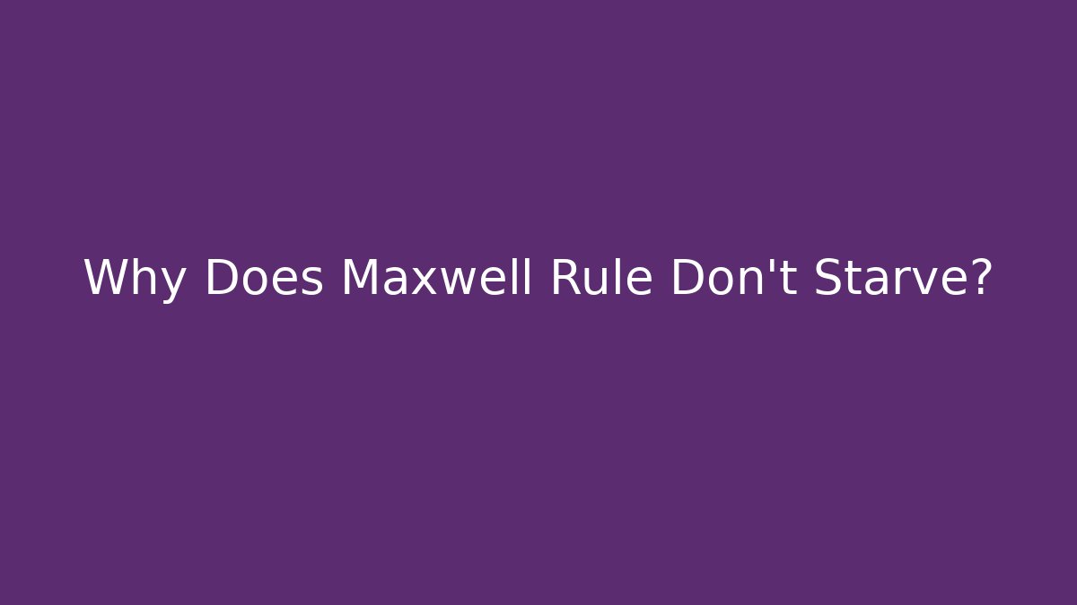 Why Does Maxwell Rule Don't Starve? - Create More Assets