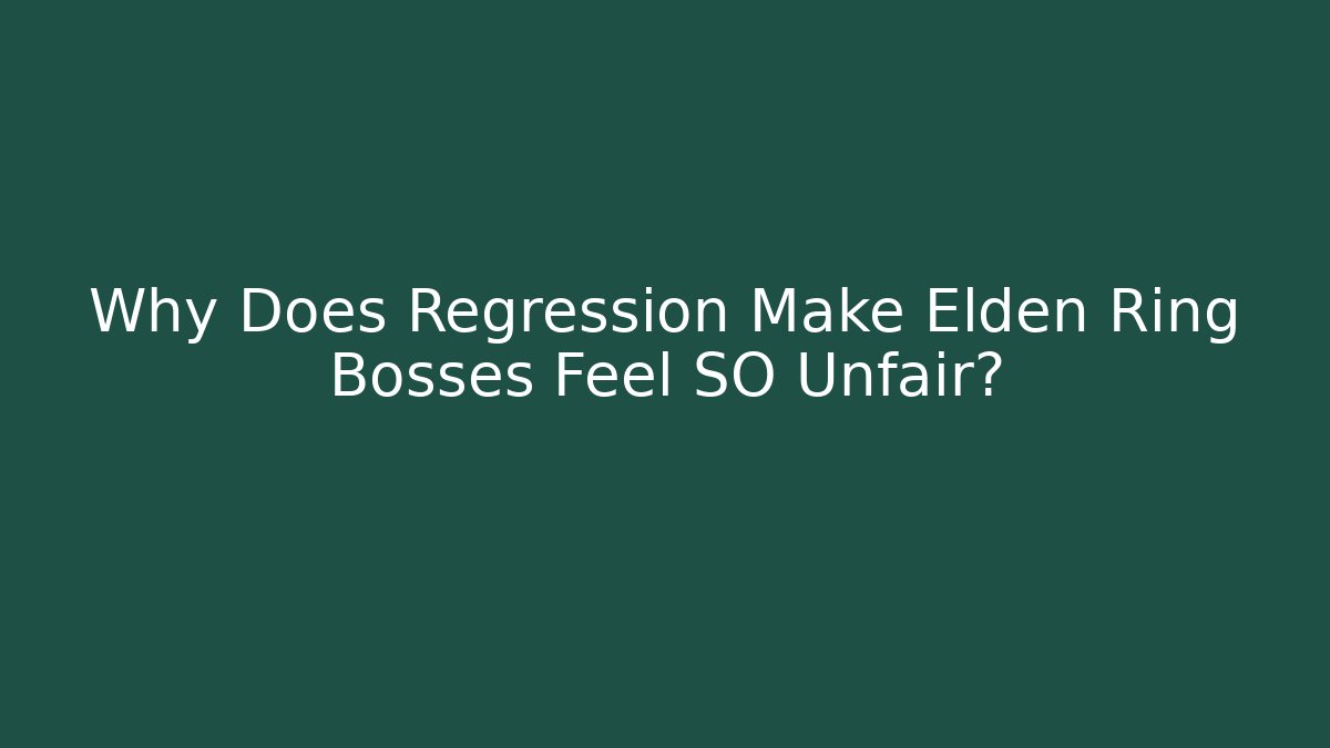 Why Does Regression Make Elden Ring Bosses Feel SO Unfair? - Create More Assets