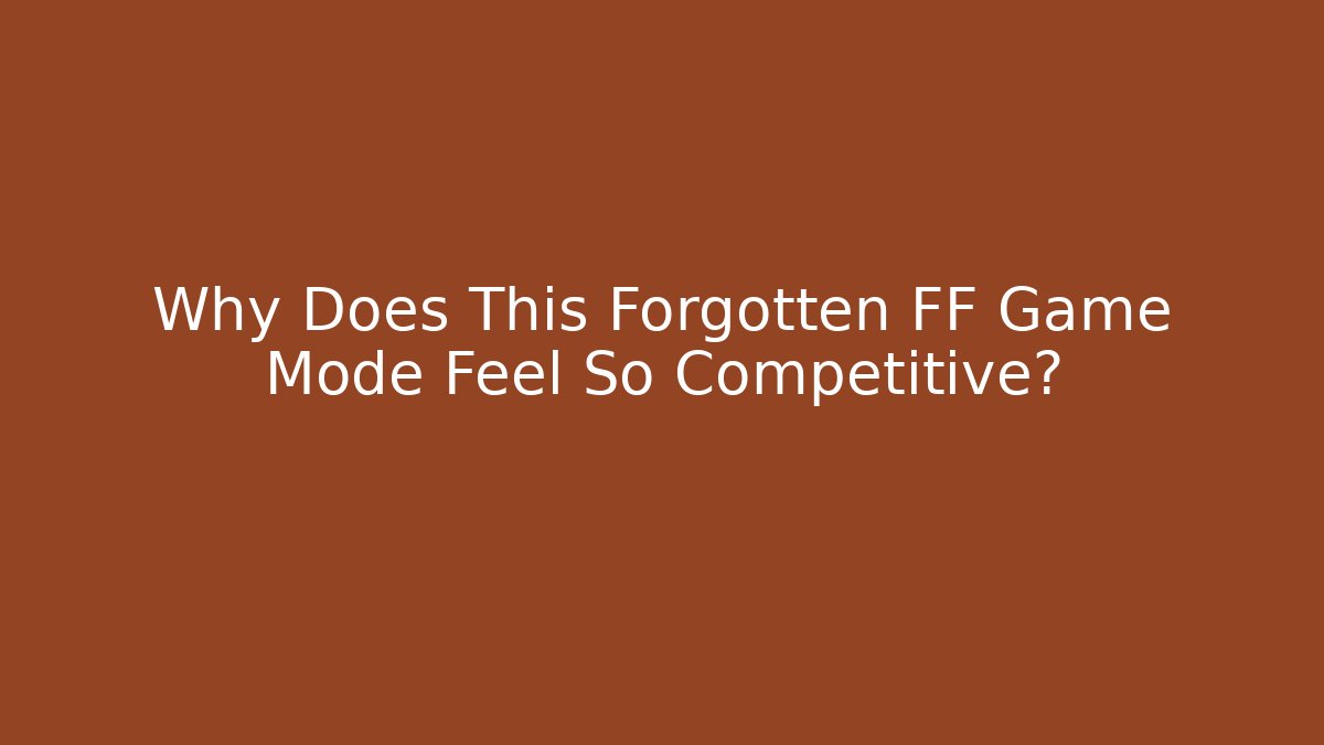 Why Does This Forgotten FF Game Mode Feel So Competitive?
