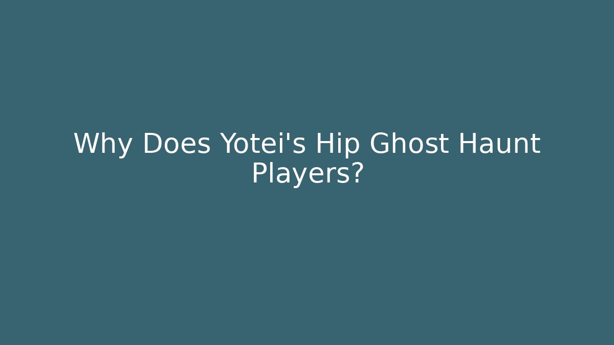 Why Does Yotei's Hip Ghost Haunt Players?