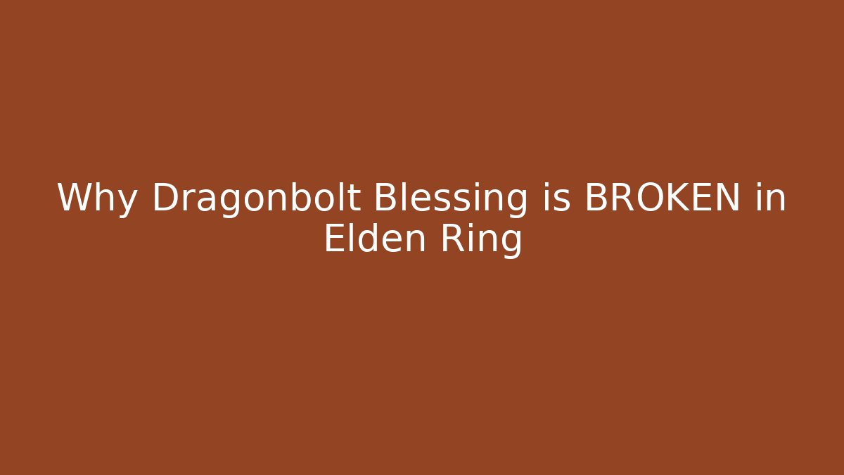 Why Dragonbolt Blessing is BROKEN in Elden Ring