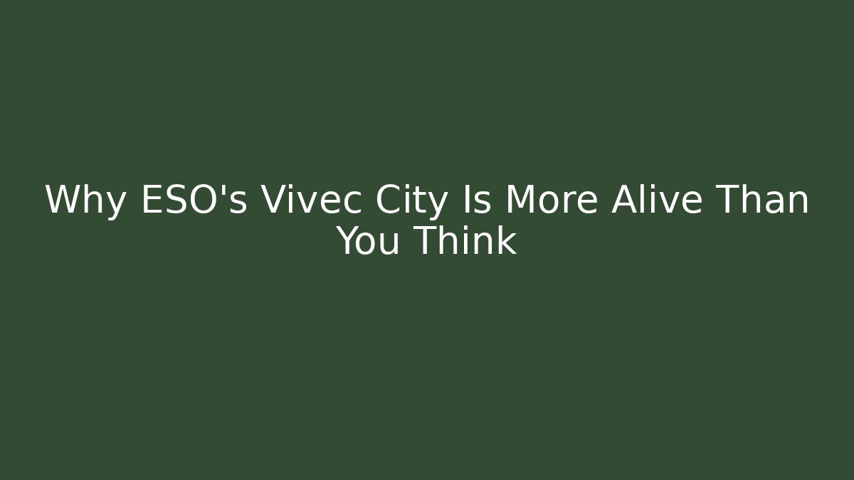 Why ESO's Vivec City Is More Alive Than You Think