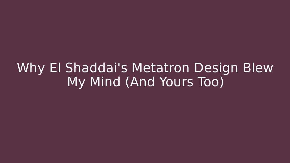 Why El Shaddai's Metatron Design Blew My Mind (And Yours Too)