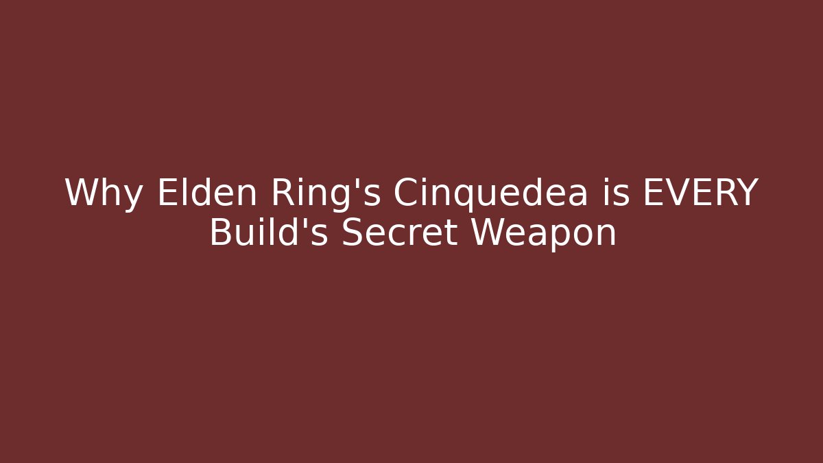Why Elden Ring's Cinquedea is EVERY Build's Secret Weapon - Create More Assets