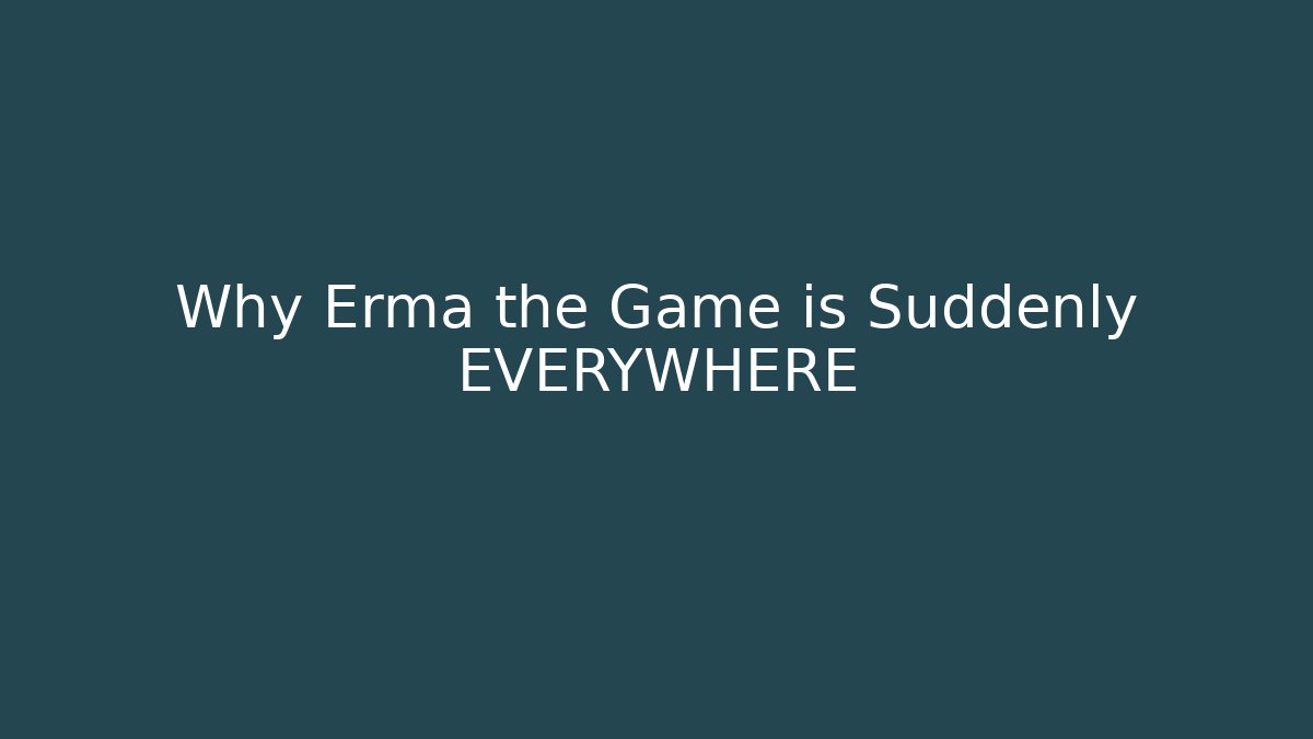 Why Erma the Game is Suddenly EVERYWHERE - Create More Assets