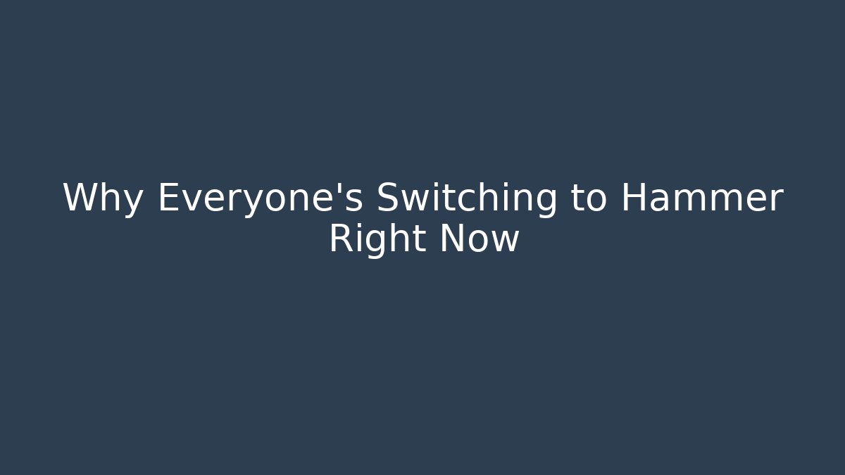 Why Everyone's Switching to Hammer++ Right Now