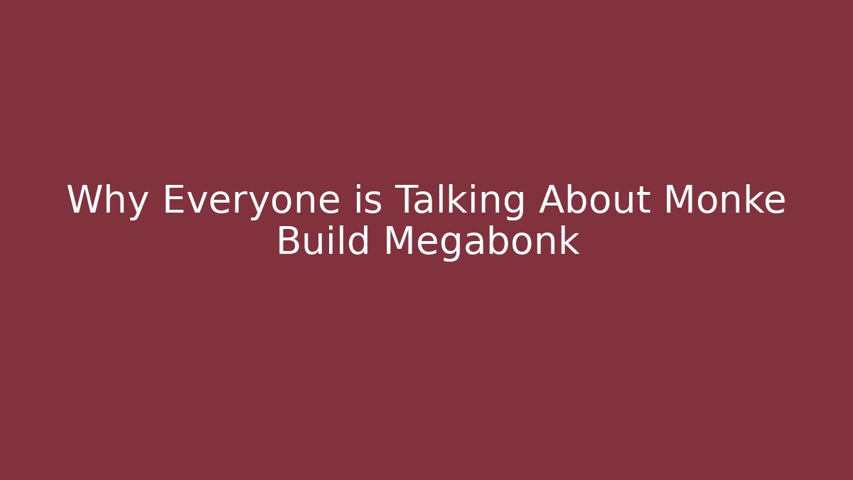 Why Everyone is Talking About Monke Build Megabonk