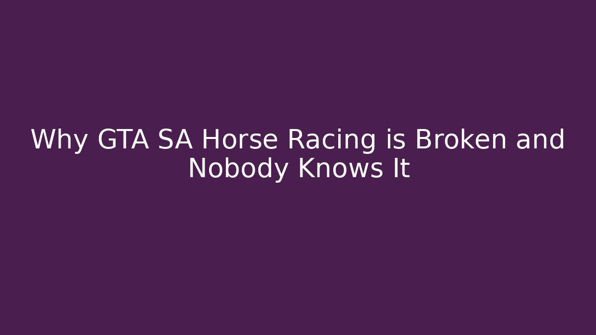 gta sa horse racing
