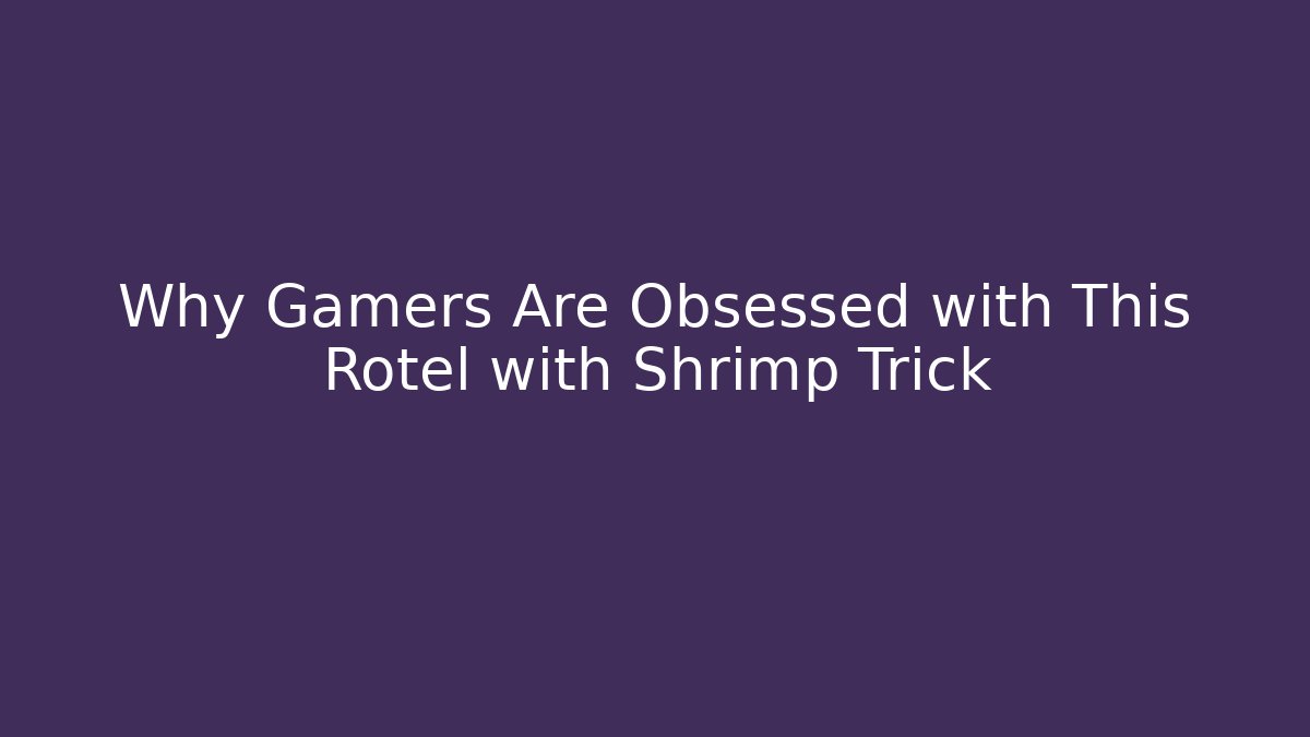 Why Gamers Are Obsessed with This Rotel with Shrimp Trick