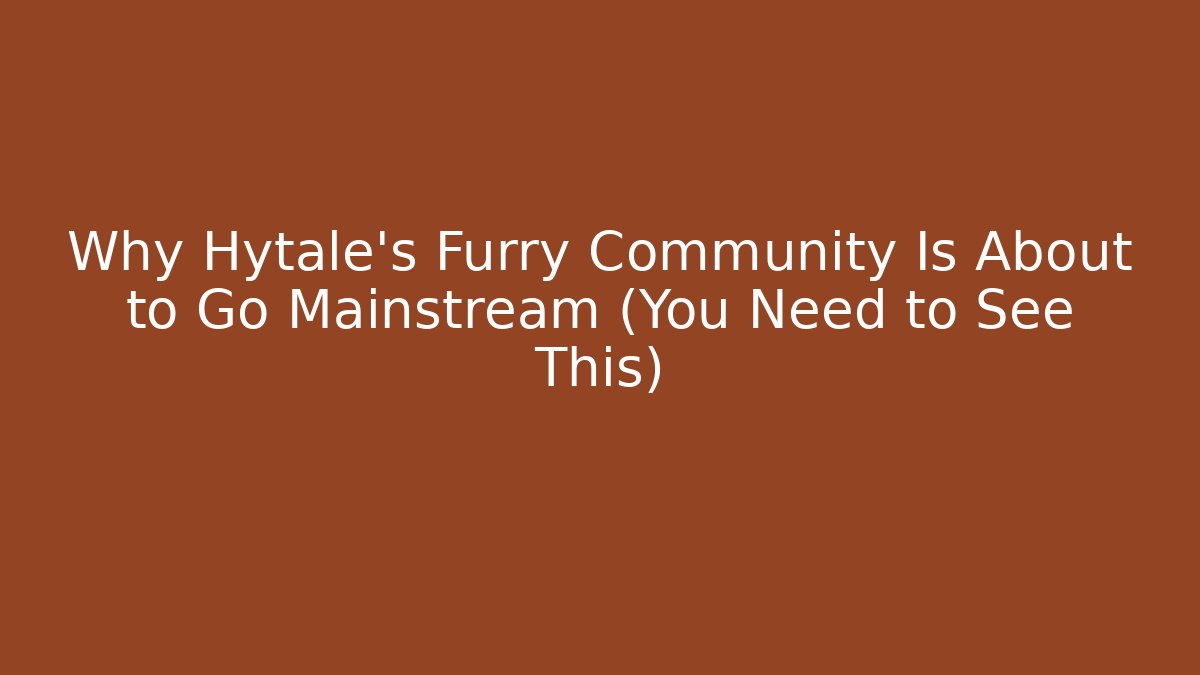 Why Hytale's Furry Community Is About to Go Mainstream (You Need to See This)
