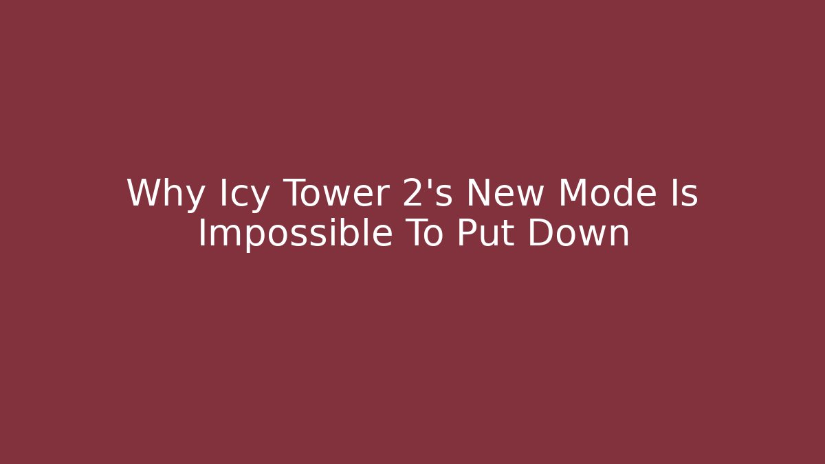 Why Icy Tower 2's New Mode Is Impossible To Put Down - Create More Assets