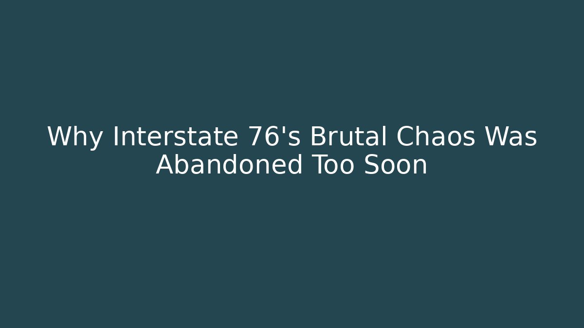 Why Interstate 76’s Brutal Chaos Was Abandoned Too Soon - Create More Assets