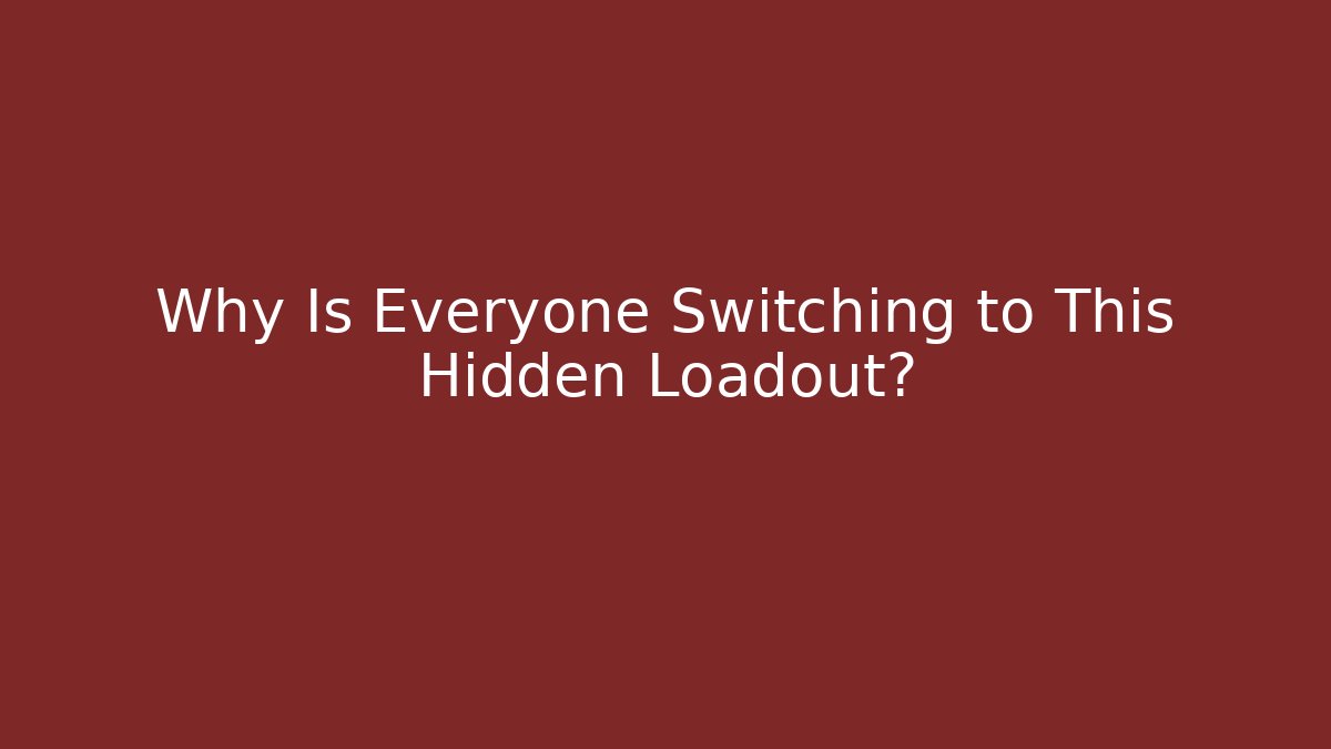 Why Is Everyone Switching to This Hidden Loadout? - Create More Assets