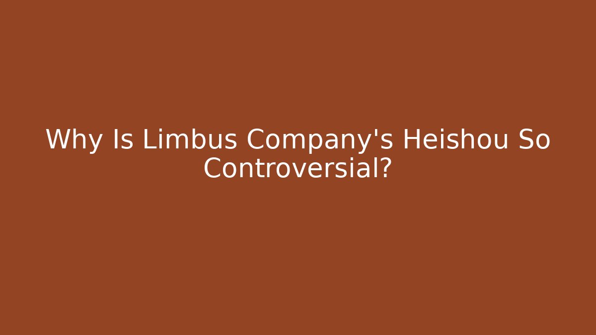 Why Is Limbus Company's Heishou So Controversial? - Create More Assets