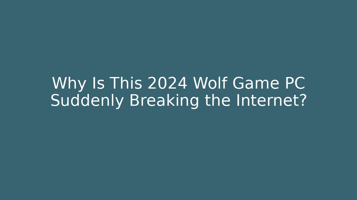 Why Is This 2024 Wolf Game PC Suddenly Breaking the Internet?