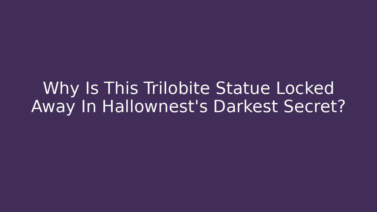Why Is This Trilobite Statue Locked Away In Hallownest's Darkest Secret?