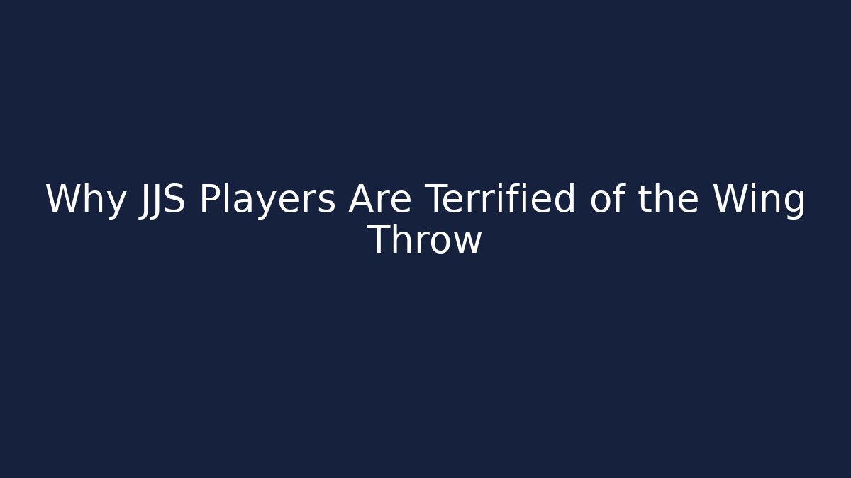 Why JJS Players Are Terrified of the Wing Throw