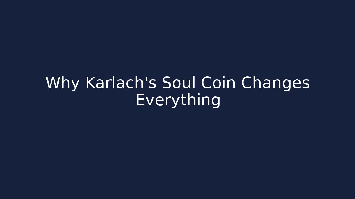 Why Karlach's Soul Coin Changes Everything