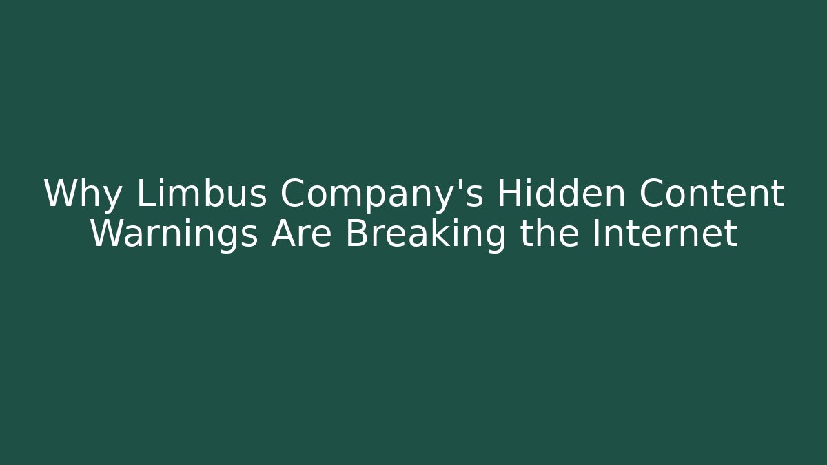 Why Limbus Company’s Hidden Content Warnings Are Breaking the Internet