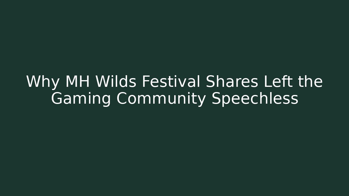 Why MH Wilds Festival Shares Left the Gaming Community Speechless