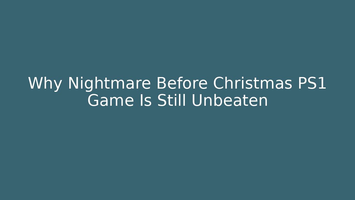 Why Nightmare Before Christmas PS1 Game Is Still Unbeaten