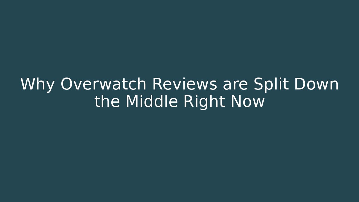 Why Overwatch Reviews are Split Down the Middle Right Now - Create More Assets