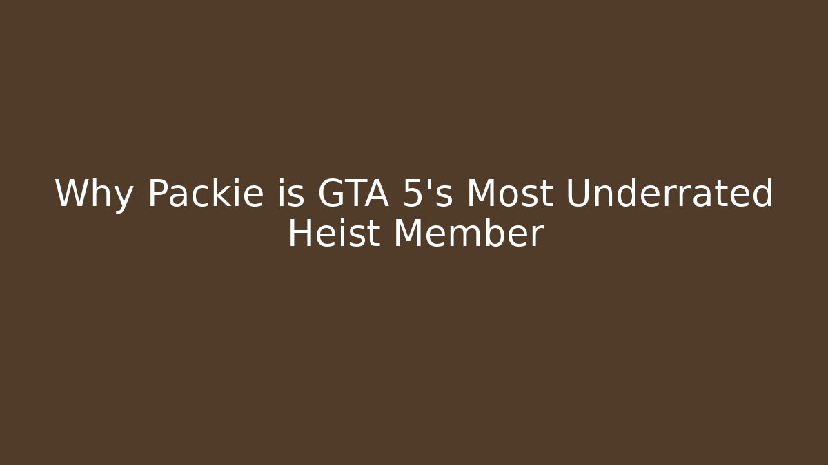 Why Packie is GTA 5's Most Underrated Heist Member