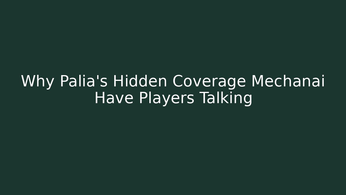 Why Palia's Hidden Coverage Mechanai Have Players Talking - Create More Assets