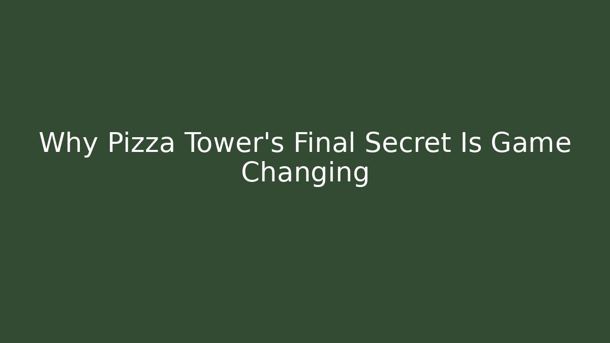 Why Pizza Tower's Final Secret Is Game Changing